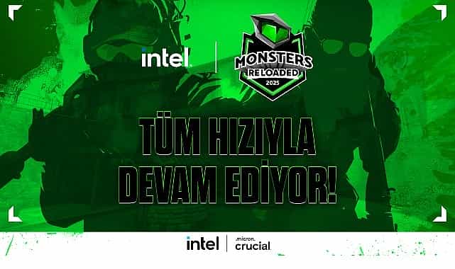 Intel Monsters Reloaded 2025 kayıtları tüm hızıyla devam ediyor! 1 intel monsters reloaded 2025 kayitlari tum hiziyla devam ediyor