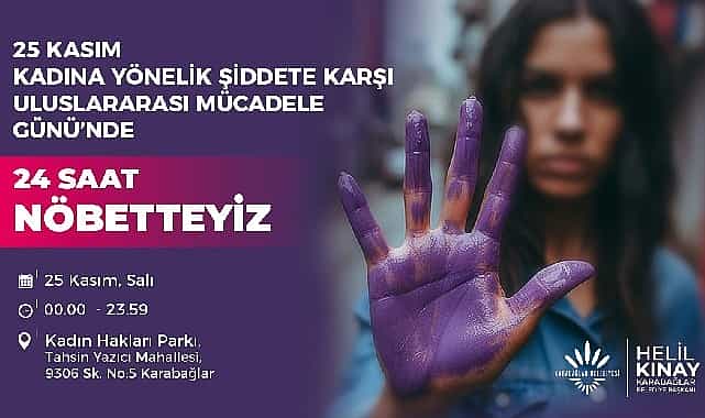 baskan kinay kadina siddete karsi 24 saat nobet tutacak