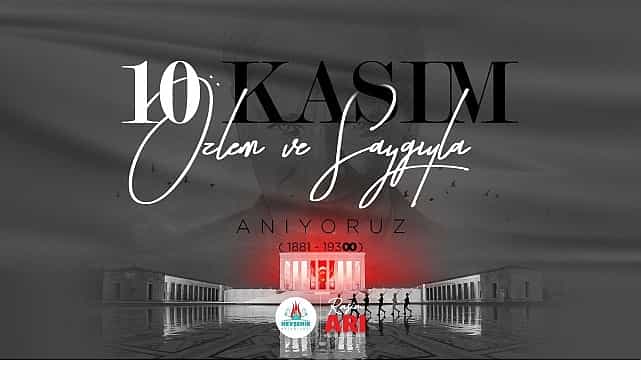 belediye baskanimiz rasim arinin 10 kasim mesaji