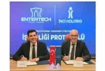 entertech istanbul teknokent ve inci holdingten turk girisimlerinin globallesmesi icin is birligi
