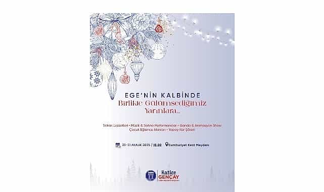 egenin kalbi didimde yilbasi coskusu basliyor