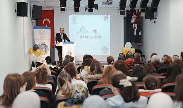 aile yili kapsaminda aileyi merkeze alan calistay karsiyakada gerceklestirildi